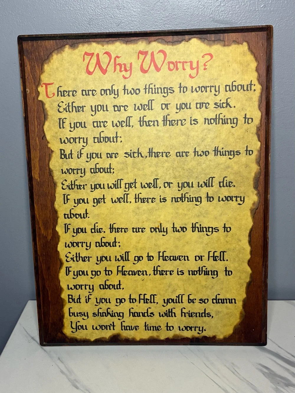 Vintage Why Worry Wooden Wall Plaque Humorous Rustic Decor Sign